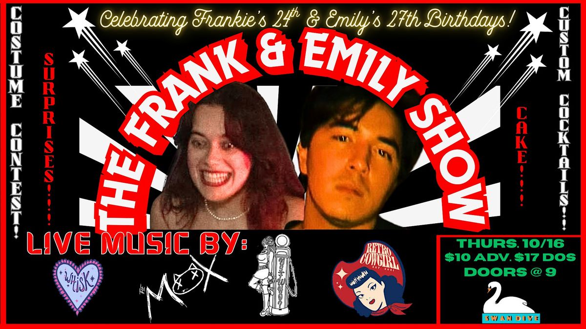 THE FRANK & EMILY SHOW
