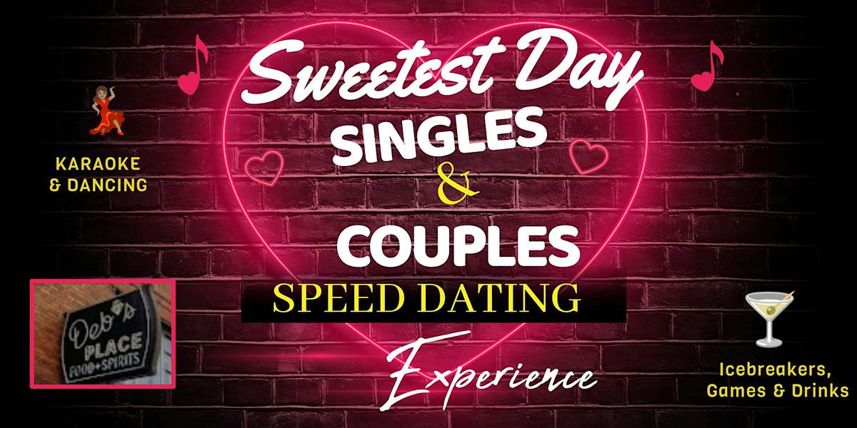 Sweetest day Couples & Singles Speed Dating Experience