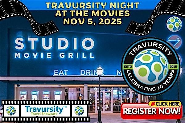 Travursity Travel Showcase, Studio Movie Grill Sunset Walk, Orlando, FL