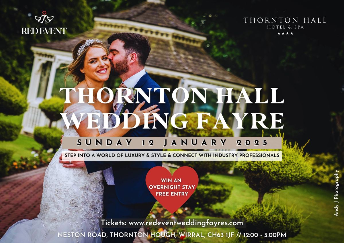 Thornton Hall Hotel & Spa Luxe Wirral Wedding Fayre (12th January 2025) 