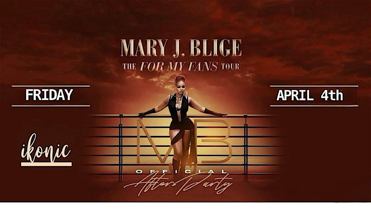 MARY J. BLIGE OFFICIAL FOR MY FANS TOUR AFTERPARTY | REAL LOVE R&B EDITION