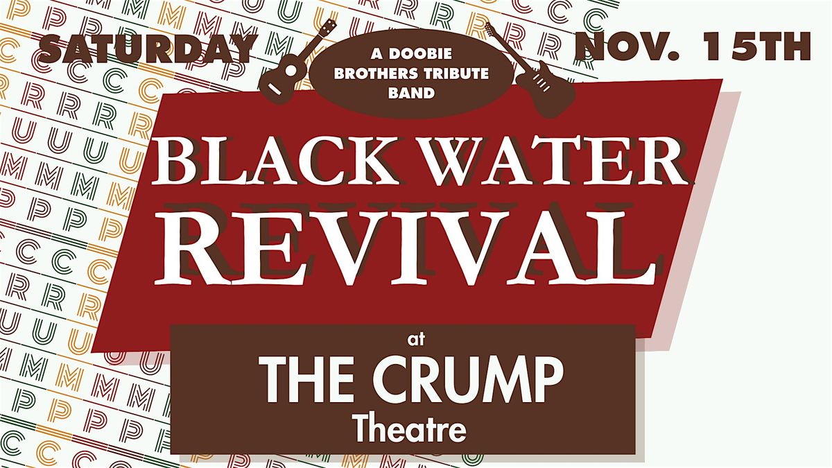 Black Water Revival: Tribute to The Doobie Bros. & More!