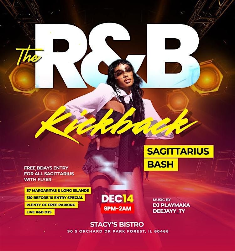 The R&B Kickback-Sagittarius Bash