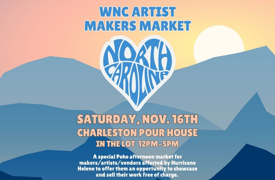 Western North Carolina Artist Makers Market at Charleston Pour House