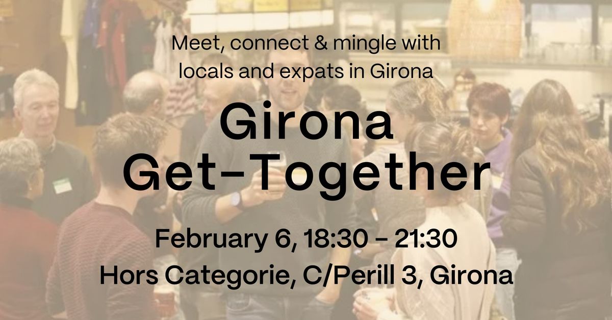 Girona Get-Together for locals and newcomers