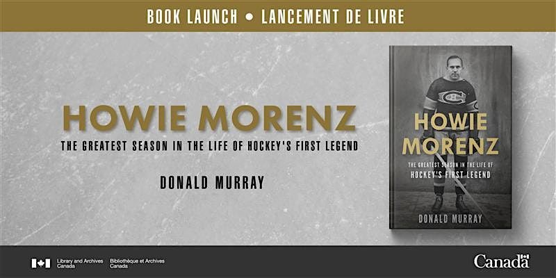 Book launch \/ Lancement de livre : Donald Murray (Howie Morenz)