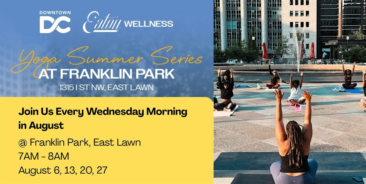 Eaton Wellness in the Park: August Yoga Series