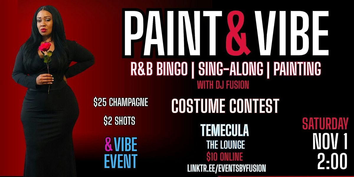 Paint & Vibe Costume Contest: R&B Sing-Along, Karaoke, and Sexy Paint n Sip