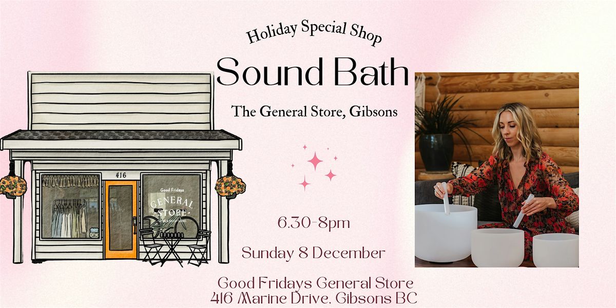 Holiday Shopping Special & Sound Bath