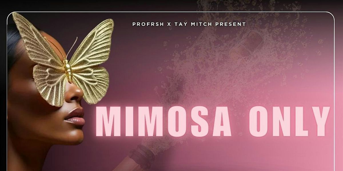 Mimosa Only