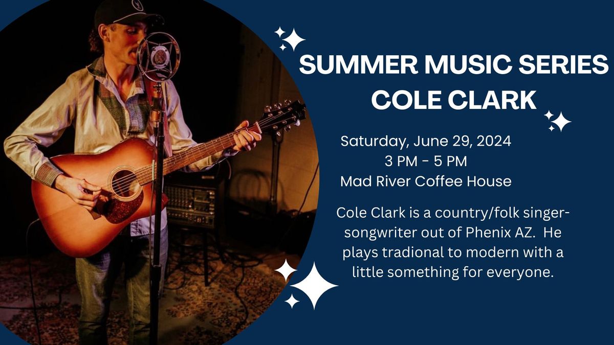 Cole Clark - Summer Music Series 2024