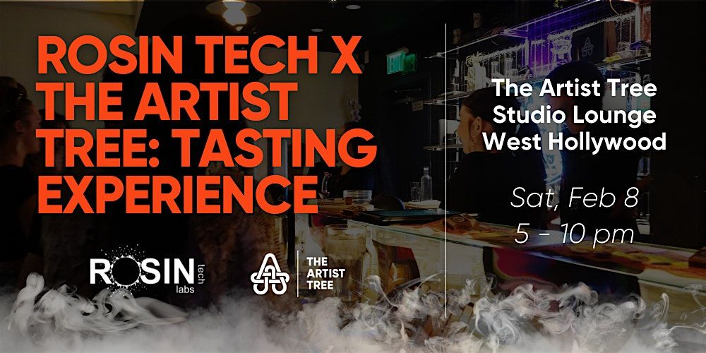 Rosin Tech x The Artist Tree: Tasting Experience