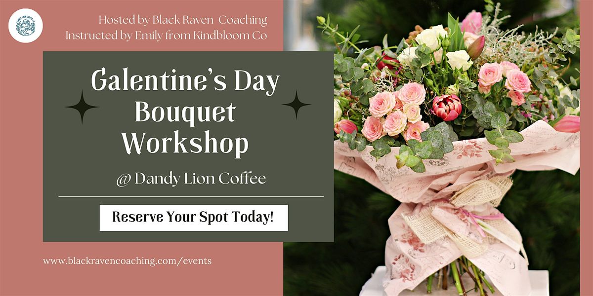 Galentine's Day Bouquet Workshop