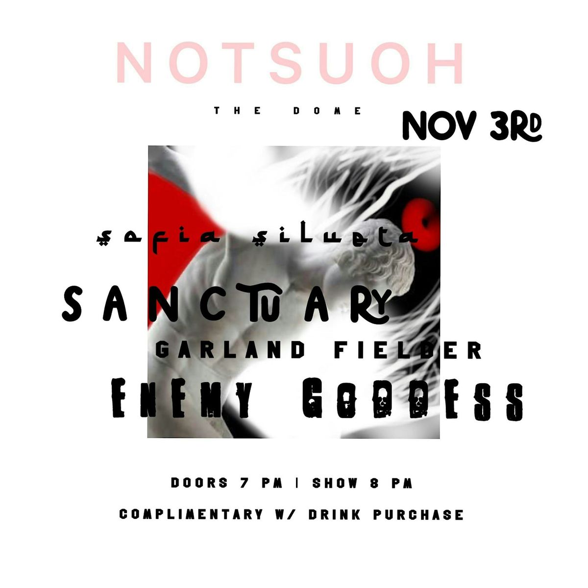 Sound & Visuals : Sanctuary, Garland Fielder, Enemy Goddess, Sofia Silueta