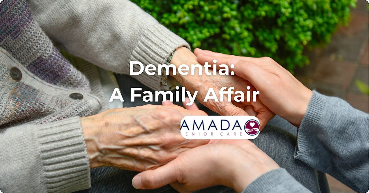 Dementia: A Family Affair