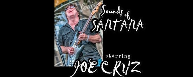 Mick Sterling Presents~ Sounds of Santana, Starring Joe Cruz