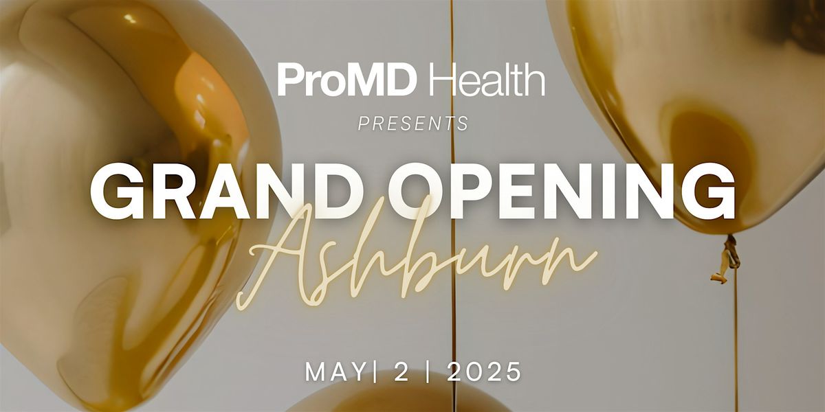 ProMD Health Ashburn Grand Opening!