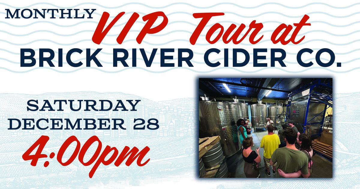 VIP Tour at Brick River Cider Co. 