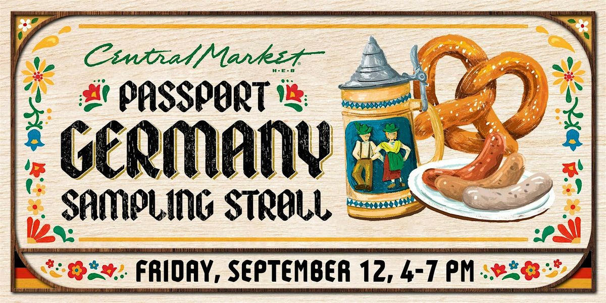 Dishing on Deutschland Passport Germany Stroll - Dallas Midway