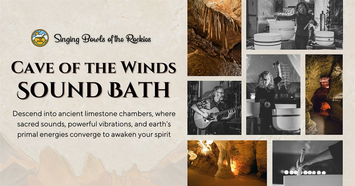 Cave of the Winds Sound Bath Concert