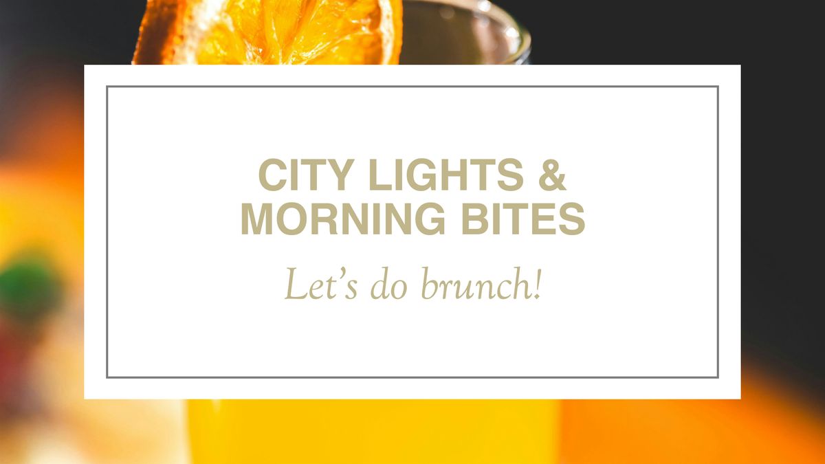 City Lights & Morning Bites - Seating Two