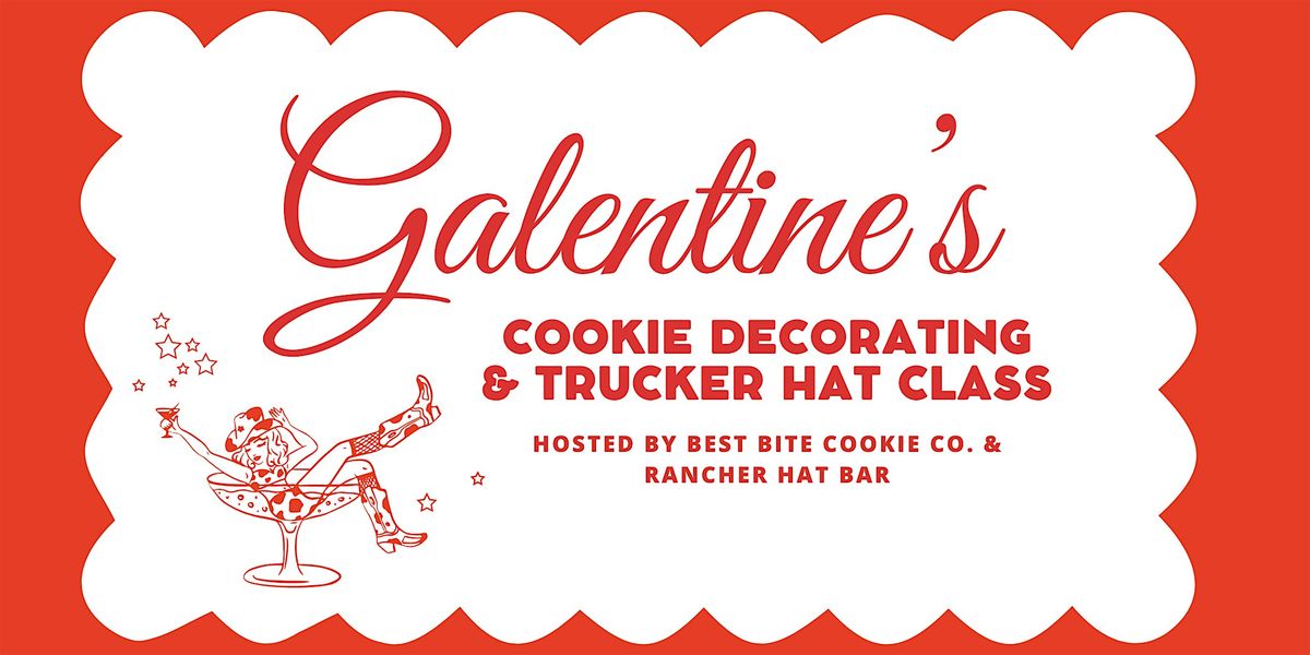 Galentine's Cookie Decorating and Trucker Hat Class