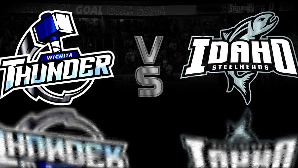 Wichita Thunder at Idaho Steelheads