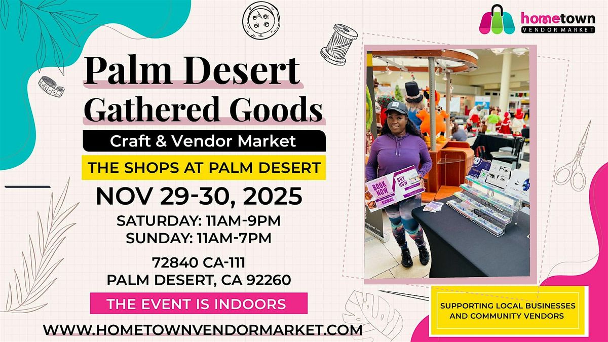 Palm Desert Gathered Goods Craft & Vendor Market