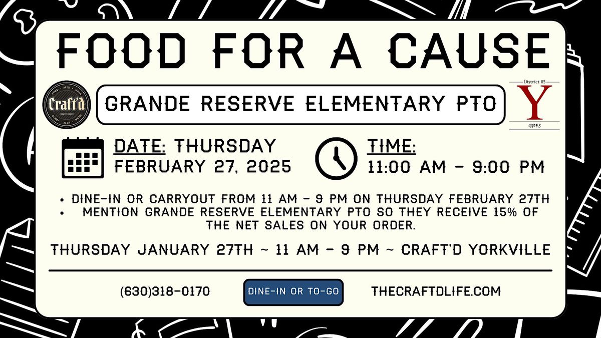 Food For a Cause - Thursday 2\/27\/25 ~ Grande Reserve Elementary School PTO