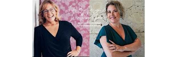 Life By Design \/ Wealth By Choice