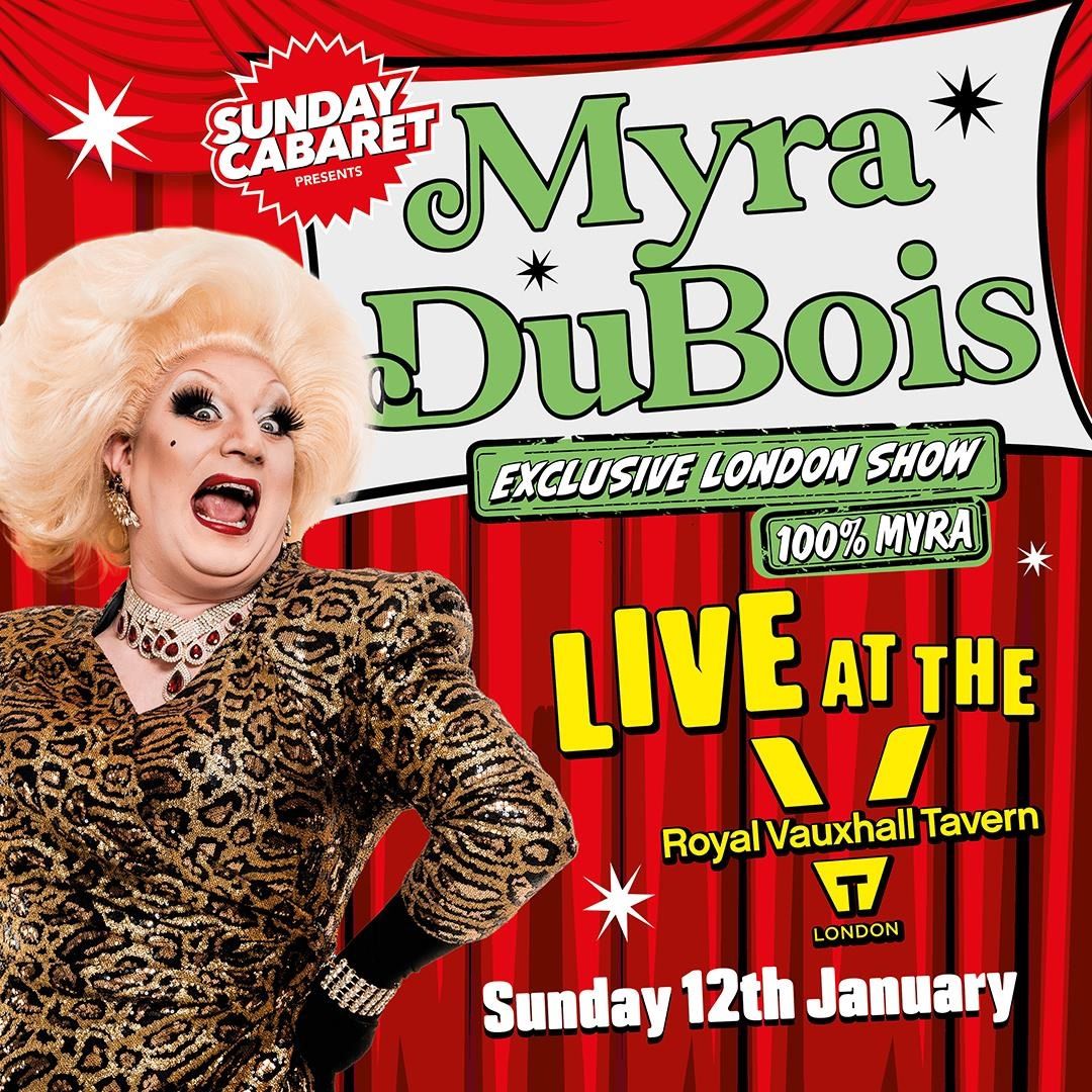 Sunday Cabaret with Myra DuBois Exclusive London Show