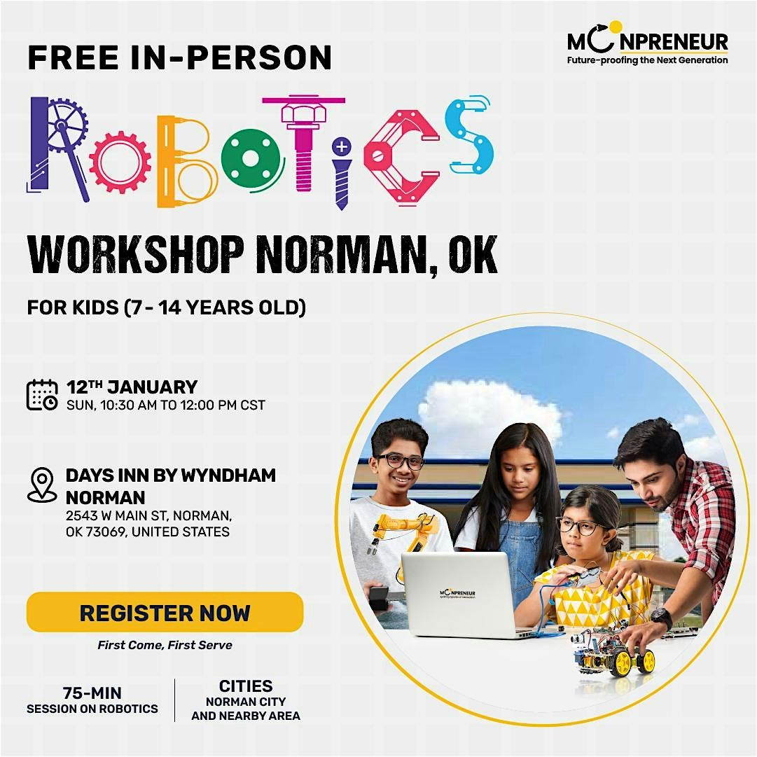 Free Robotics Workshop For Kids at Norman, OK(7-14Yrs)