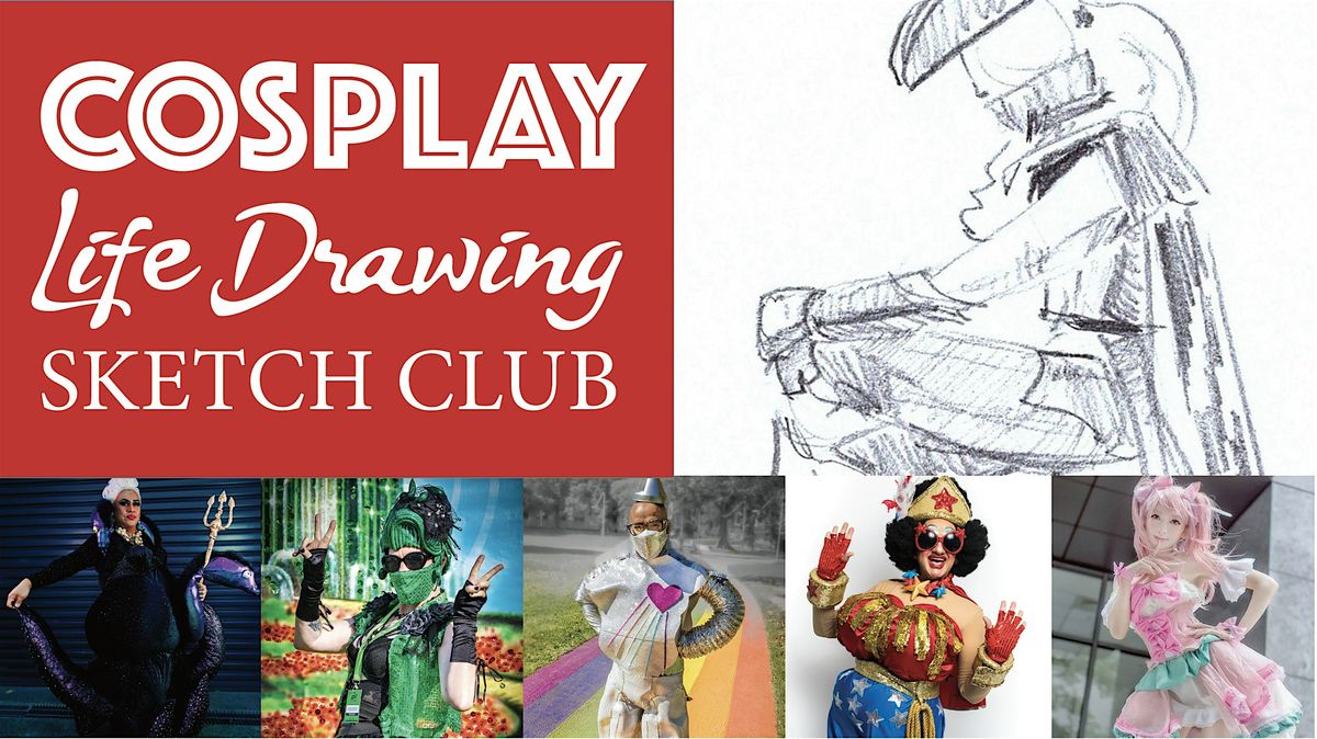 Cosplay Life Drawing Sketch Club Workshop