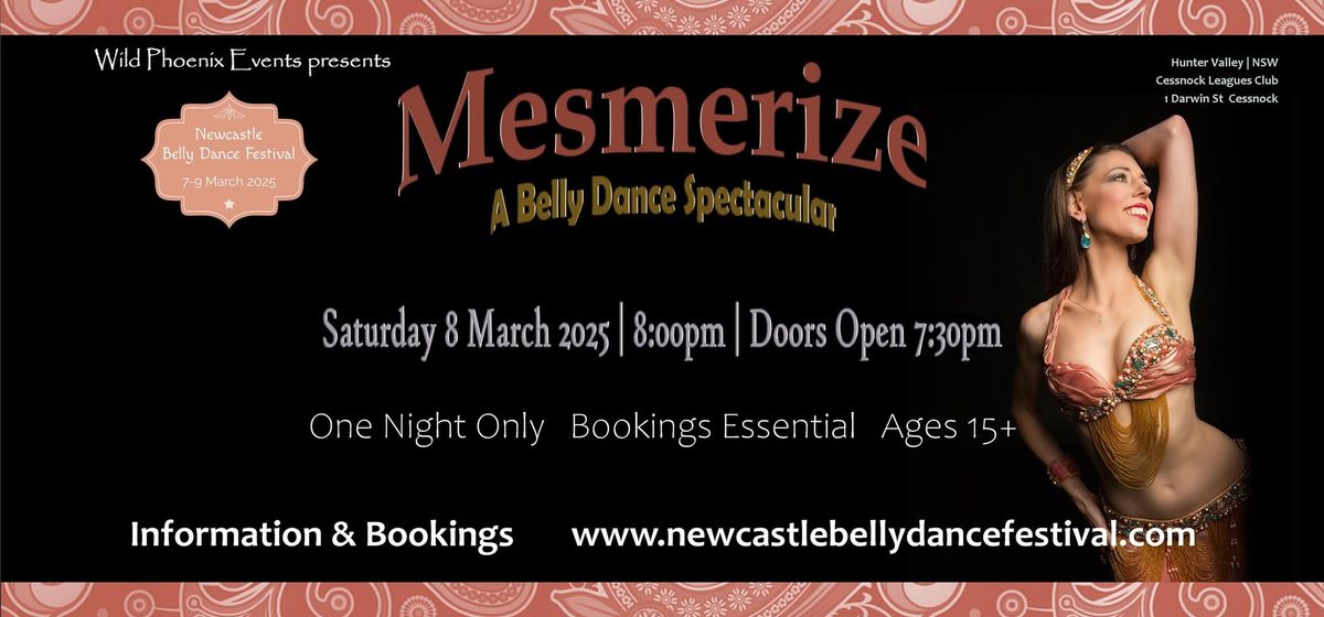 Mesmerize | A Belly Dance Spectacular