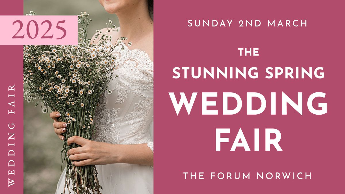 The Stunning Spring Wedding Fair 2025