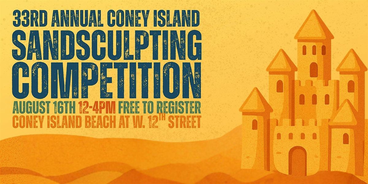 33rd Annual Coney Island Sandsculpting Competition