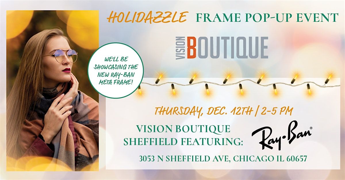 Holidazzle Frame Event Popup - Ray-Ban