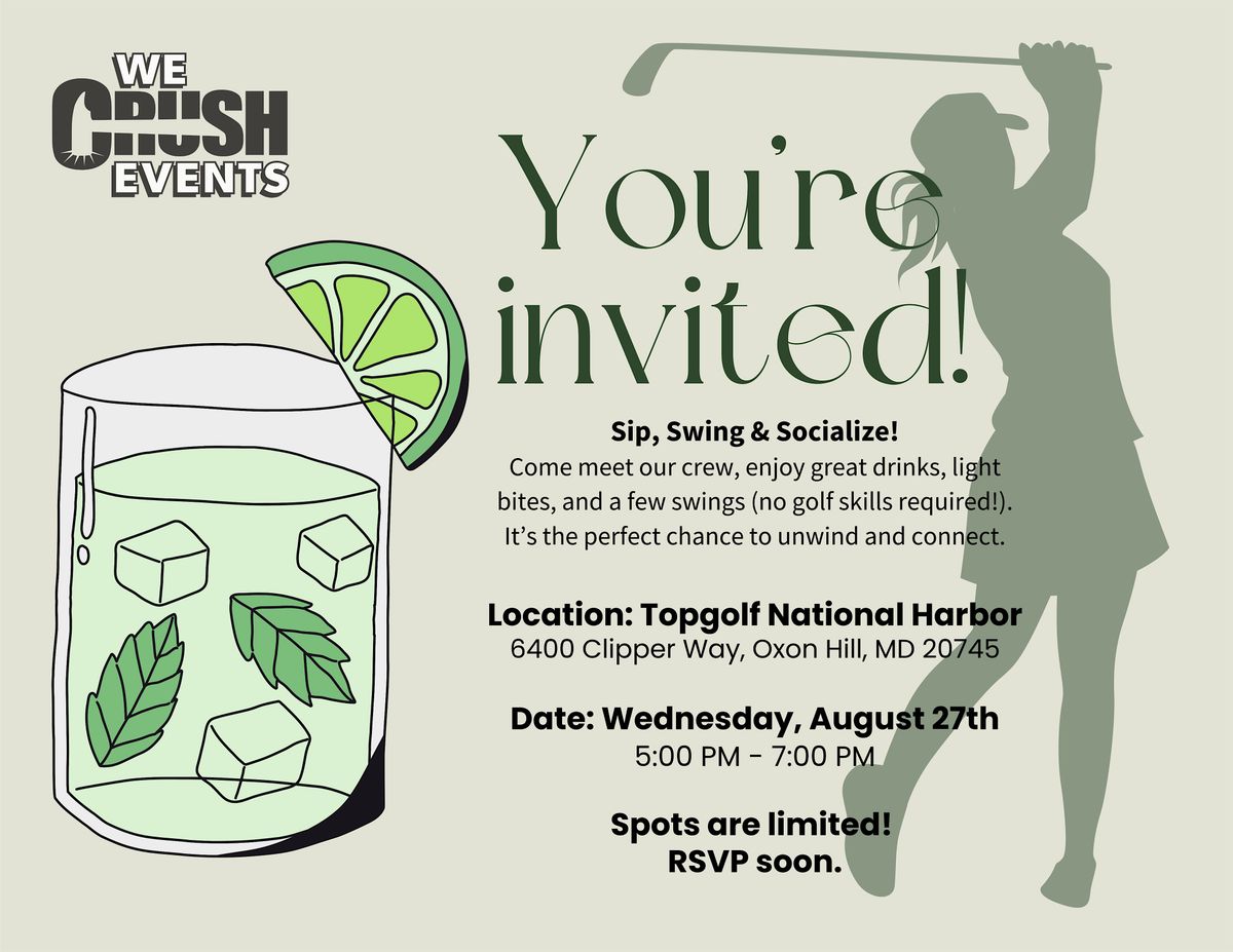 Sip, Swing & Socialize with We Crush Events!