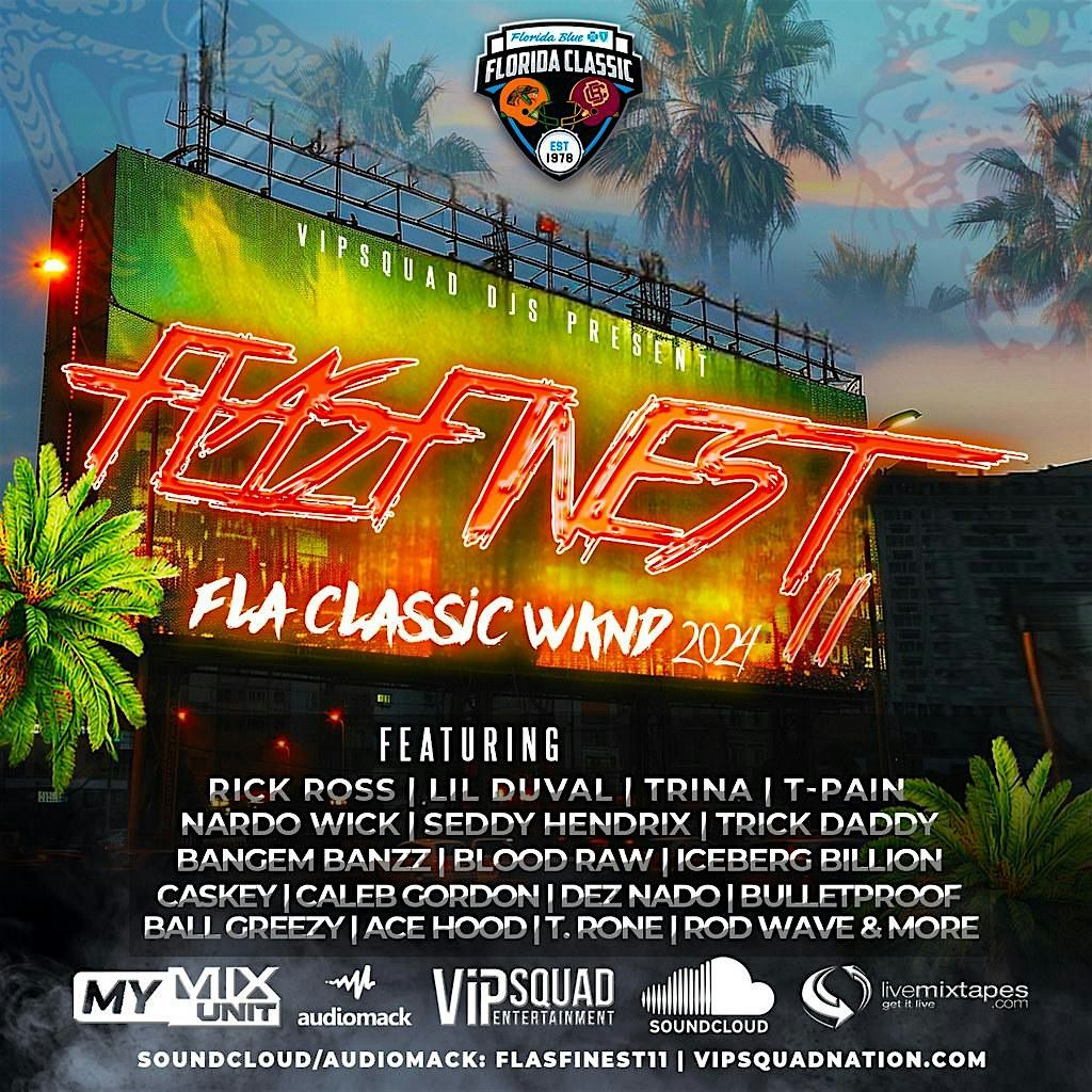 Florida's Finest 11: FLA Classic Weekend Unofficial Mixtape Release