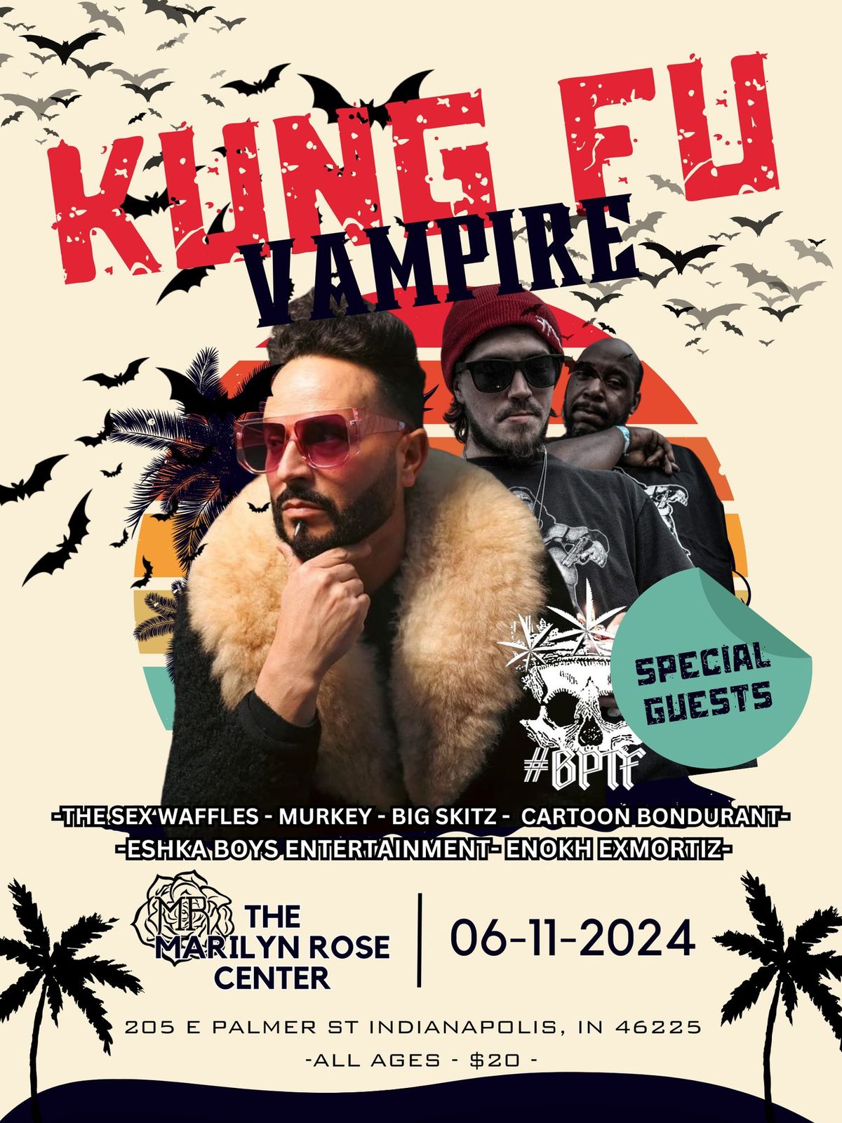 KUNG FU VAMPIRE LIVE AT THE MARILYN ROSE CENTER w\/ Special Guests #BPTF and more!