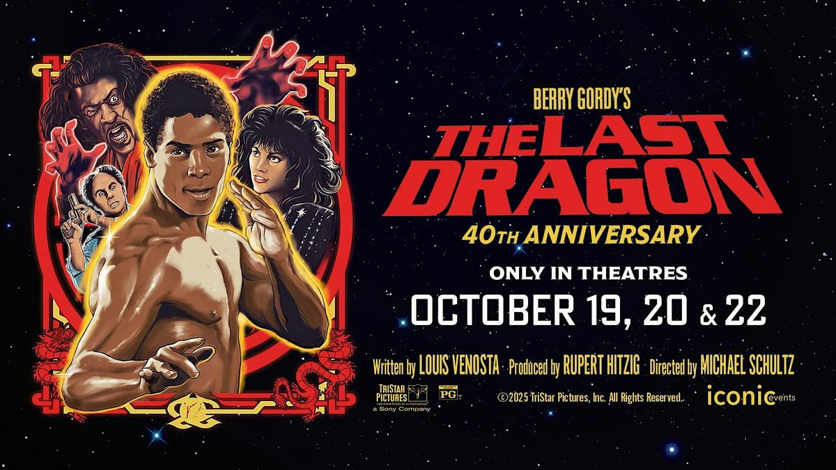 Berry Gordy\u2019s The Last Dragon 40th Anniversary