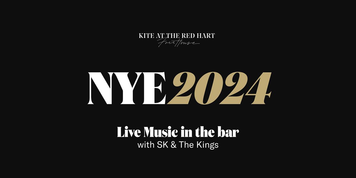 NYE 2024 - SK and The Kings Live