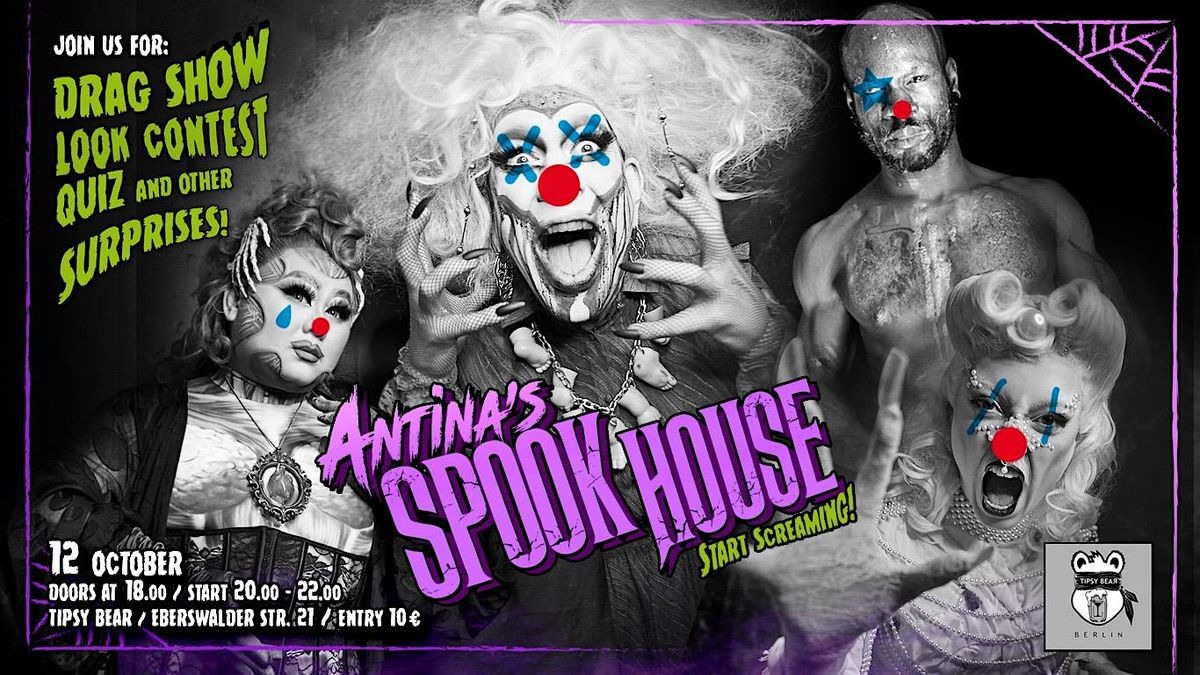 Antina's Spookhouse [A Drag Show]