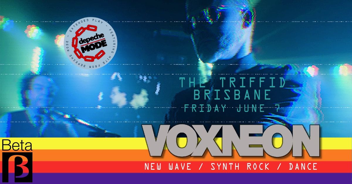 VOXNEON | The Triffid Brisbane