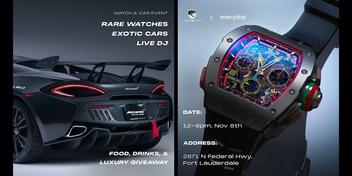 Watch & Car Event - Rare Watches & Exotic cars