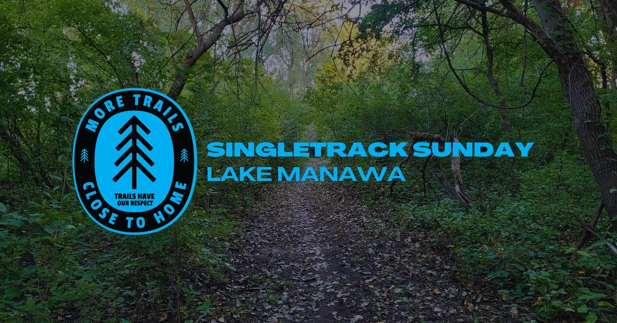 Singletrack Sunday | Lake Manawa