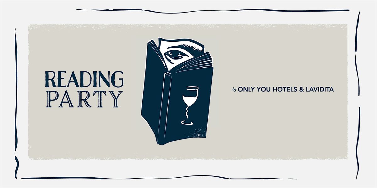 READING PARTY by Only YOU Hotels & LAVIDITA