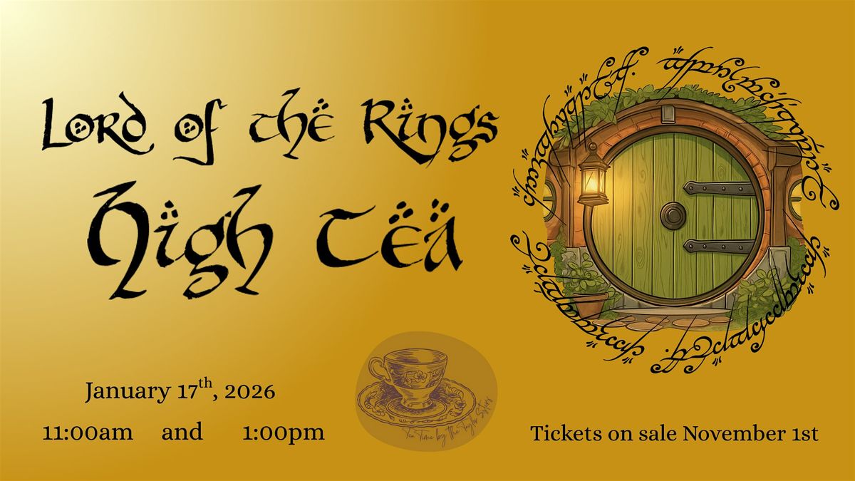 Lord of the Rings High Tea