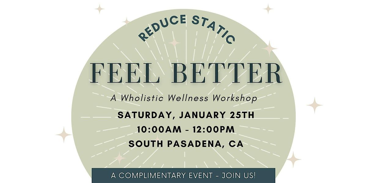 Feel Better: A Wholistic Wellness Workshop