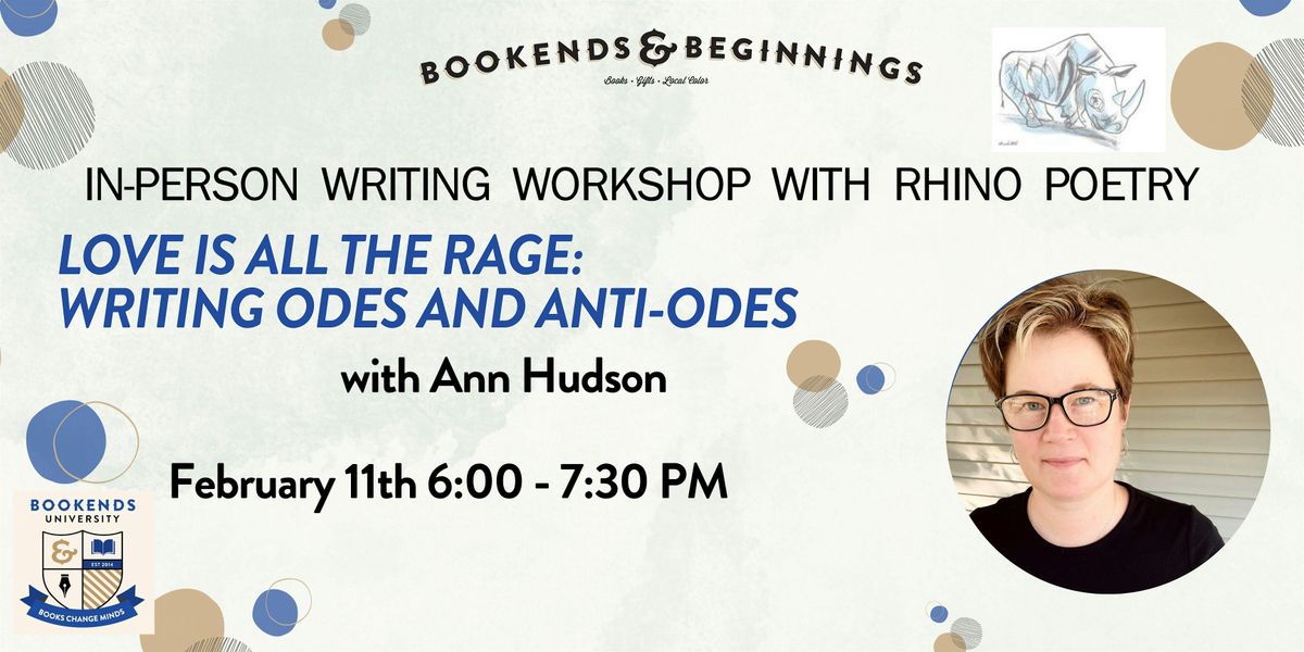 Love is All the Rage: Writing Odes and Anti-odes